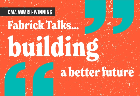 Fabrick Talks...Building a better future video series
